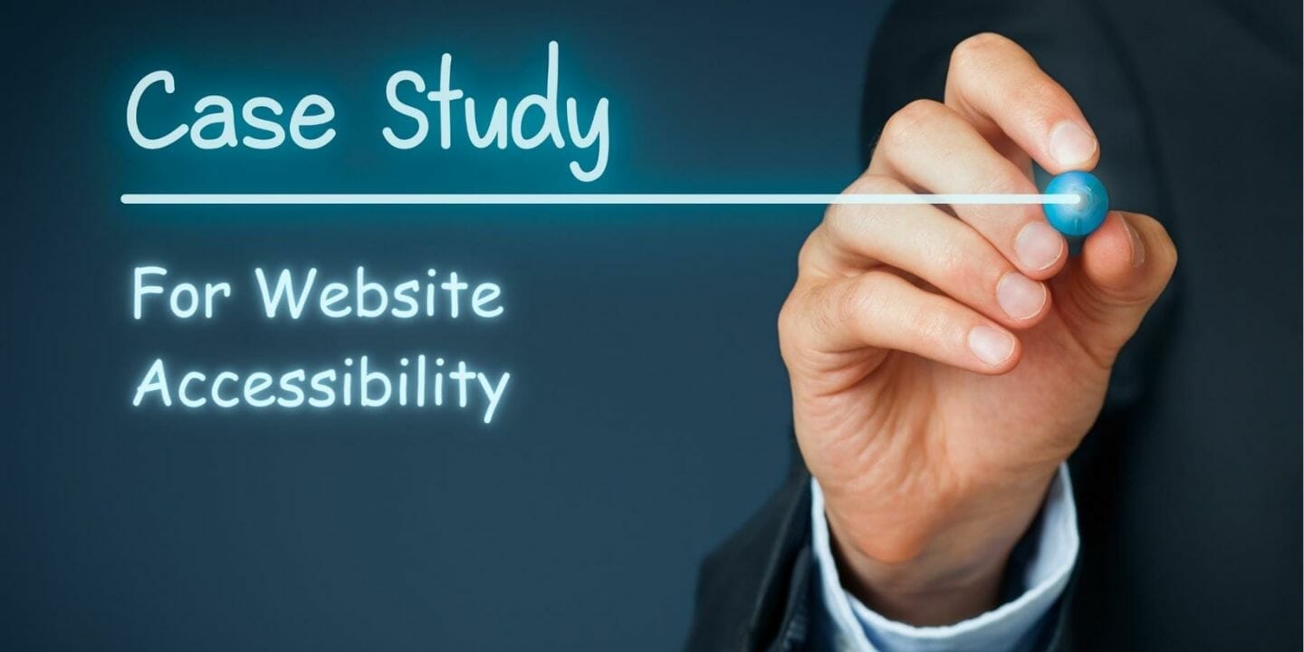 Case Studies for Website Accessibility